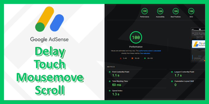 Apply Delay JS technique for AdSense to increase PageSpeed Insights score