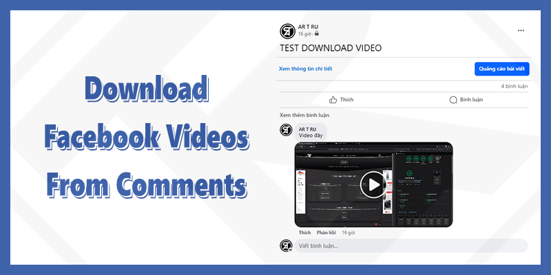 Hướng dẫn tải Video trong bình luận Facebook